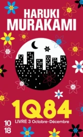 1Q84 – Livre 3, Octobre-décembre