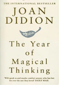 The Year of Magical Thinking (édition en anglais)