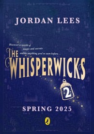 THE WHISPERWICKS ; THE IMPOSSIBLE TRIALS