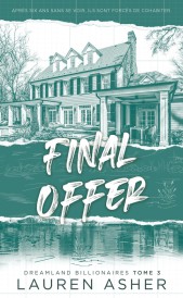 Dreamland Billionaires Tome 3 : Final Offer