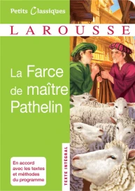 La farce de maître Pathelin (TEXTE INTEGRAL)