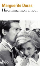 Hiroshima mon amour (Scénario et dialogues du film d'Alain Resnais, commentaires de Marguerite Duras)