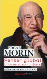 Penser global (préface Michel Wievioka)