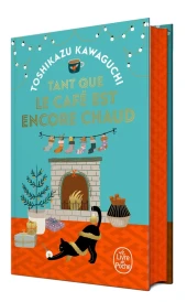 Tant que le café est encore chaud (Édition collector)