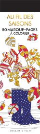 Au fil des saisons : 50 marque-pages à colorier