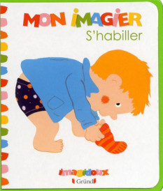 IMAGIDOUX : mon imagier ; s'habiller