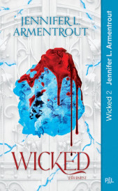 Wicked Tome 2 : Tourment (Réservé à un public averti)