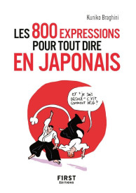 800 expressions pour tout dire en japonais