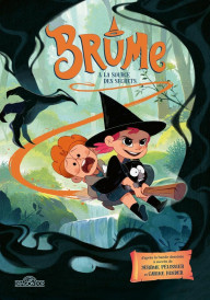 Brume Tome 3 : La source des secrets