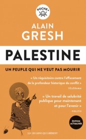 Palestine : Un peuple qui ne veut pas mourir