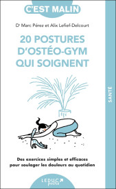 C'est malin poche : les 20 postures d'ostéo-gym qui soignent