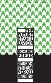 Penguin great ideas: the future of an illusion