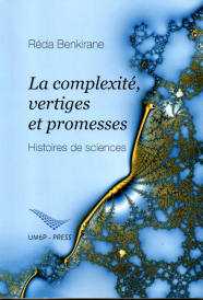LA COMPLEXITE VERTIGES ET PROMESSES