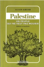 PALESTINE UN PEUPLE QUI NE VEUT PAS MOURIR