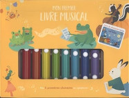 Mes 6 premières chansons au xylophone : Mon premier livre musical