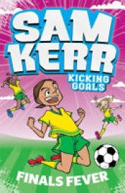 Finals Fever: Sam Kerr: Kicking Goals #4