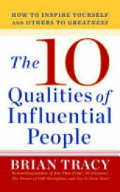 The 10 Qualities of Influential People