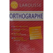 LAROUSSE ORTHOGRAPHE LIVRES DE BORD
