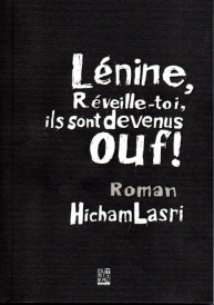 LENINE, Réveille-toi, ils sont devenus ouf!