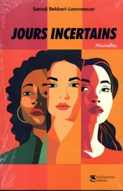JOURS INCERTAINS