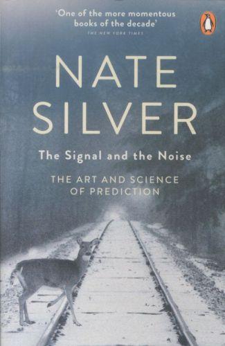 Signal and the noise, the (édition en anglais)