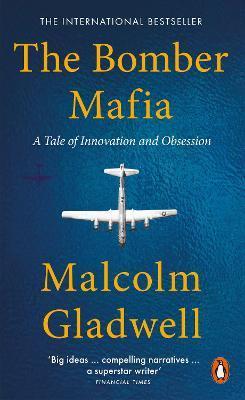 THE BOMBER MAFIA - A TALE OF INNOVATION AND OBSESSION