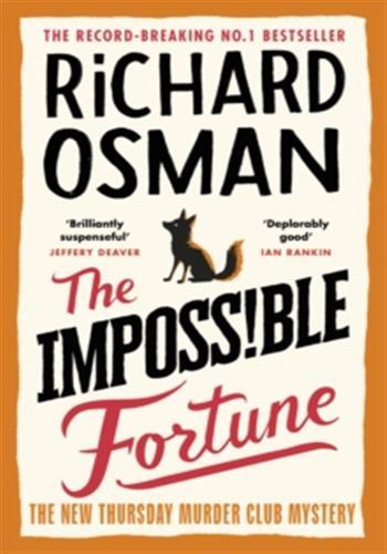 The impossible fortune