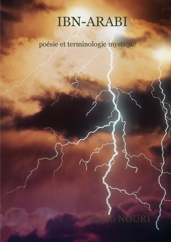 Ibn-Arabi ; poésie et mystique