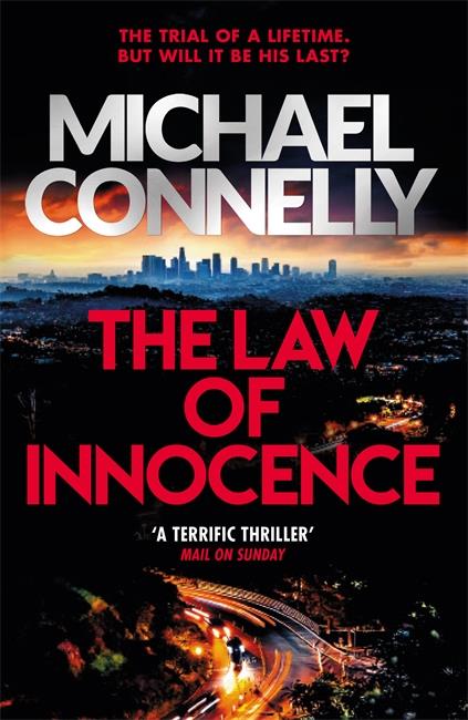THE LAW OF INNOCENCE - MICKEY HALLER SERIES