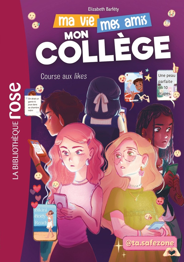 Ma vie, mes amis, mon collège Tome 3 : Course aux likes