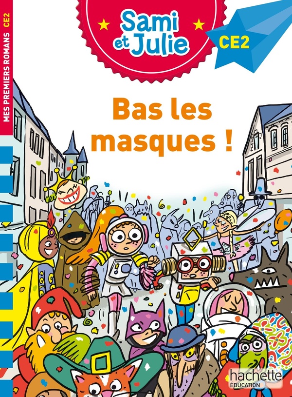 Sami et Julie CE2 : Bas les masques !