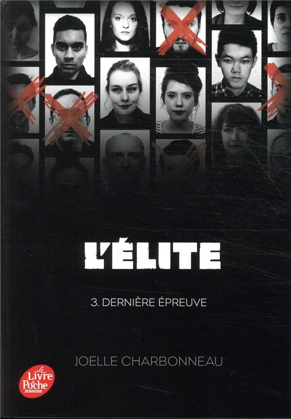 L'élite t.3 ; dernière épreuve