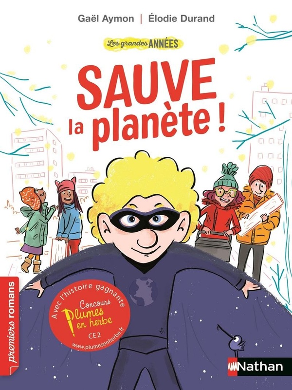 Les grandes années : sauve la planete