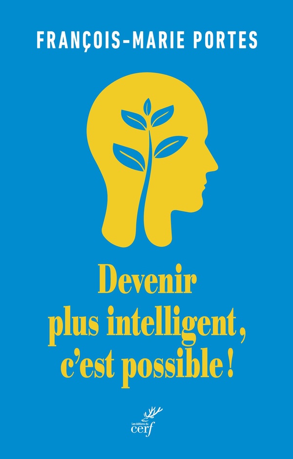 Devenir plus intelligent, c'est possible !