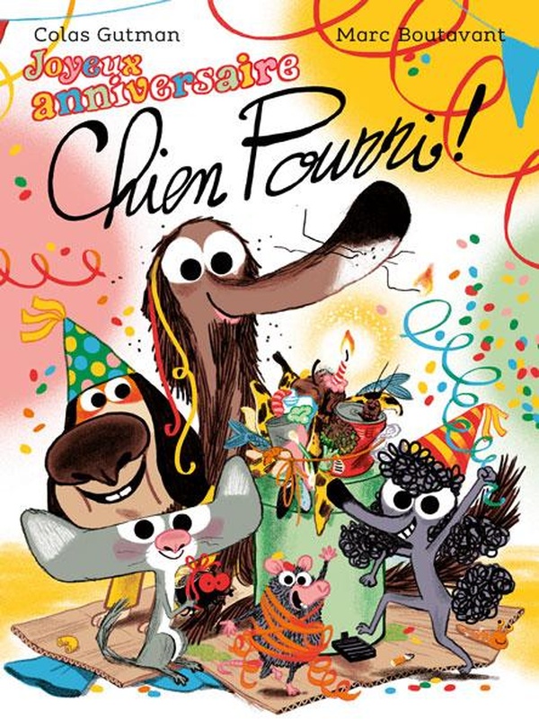Joyeux anniversaire Chien Pourri