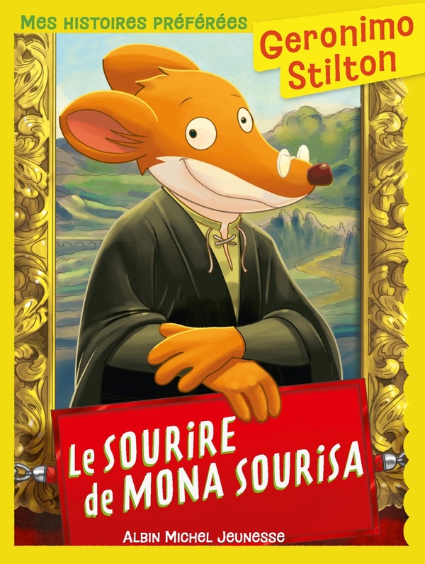 Geronimo Stilton - Mes Histoires préférées - Le Sourire de Mona Sourisa (Ed.2025)