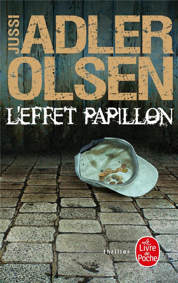 Les enquêtes du département V t.5 : l'effet papillon