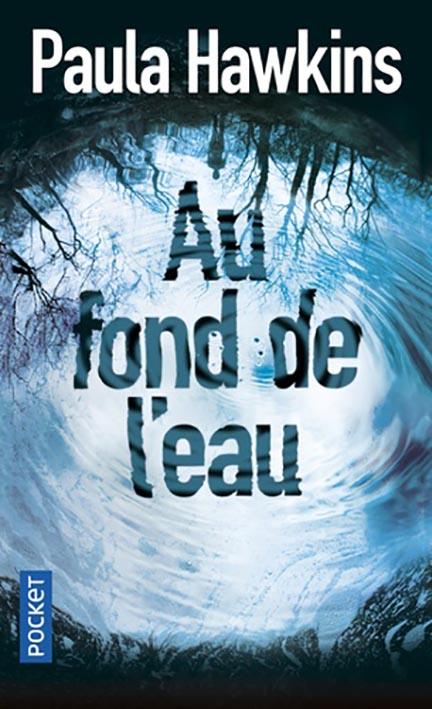 Au fond de l'eau (traduction conjointe Pierre Szczeciner)