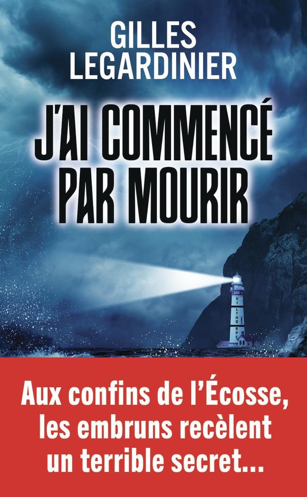 J'ai commencé par mourir