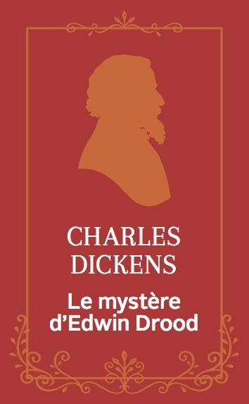 Le mystère d'Edwin Drood (préface Jean-Pierre Croquet)