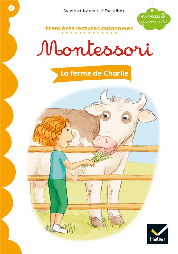 Premières lectures autonomes Montessori t.4 ; la ferme de Charlie