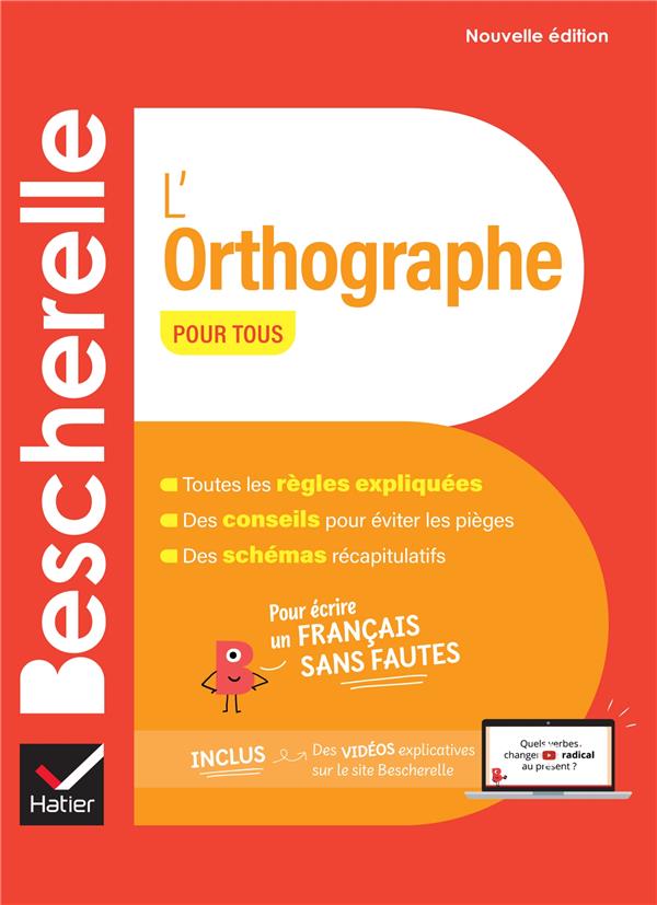Bescherelle : L'orthographe pour tous