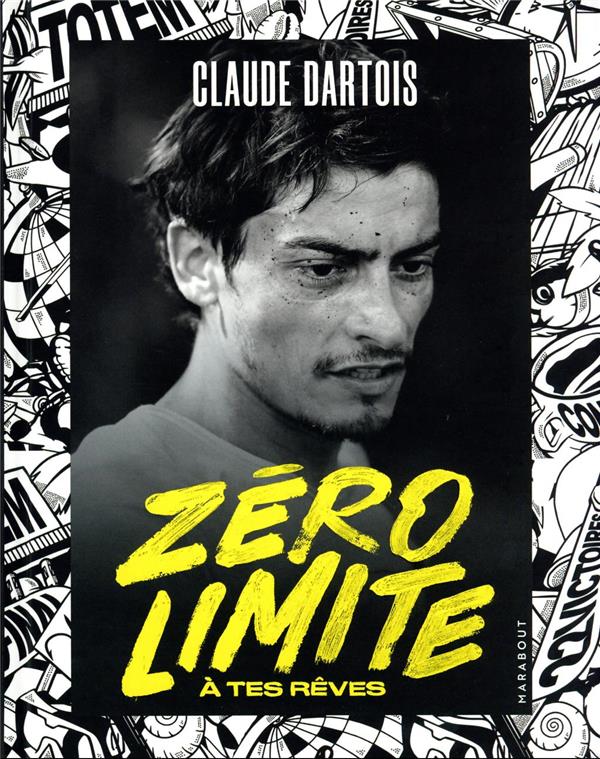 Zéro limite à tes rêves