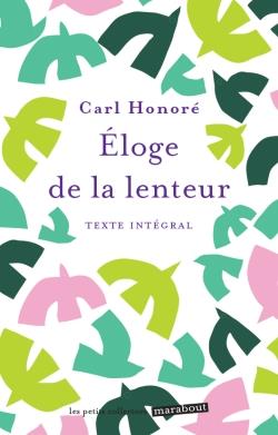 éloge de la lenteur