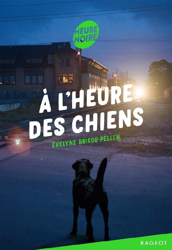 à l'heure des chiens