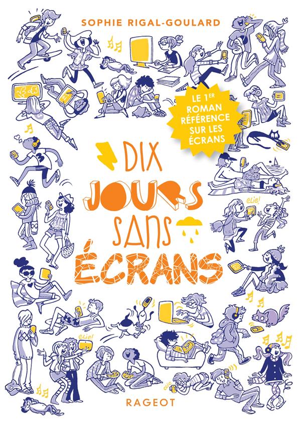 Les défis Tome 1 : dix jours sans écrans