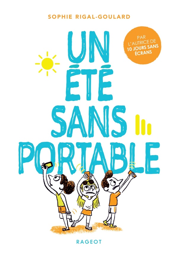 Les défis Tome 5 : Un été sans portable