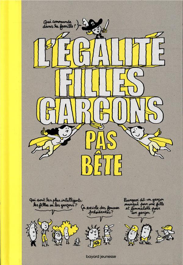 L'égalité filles-garçons pas bête