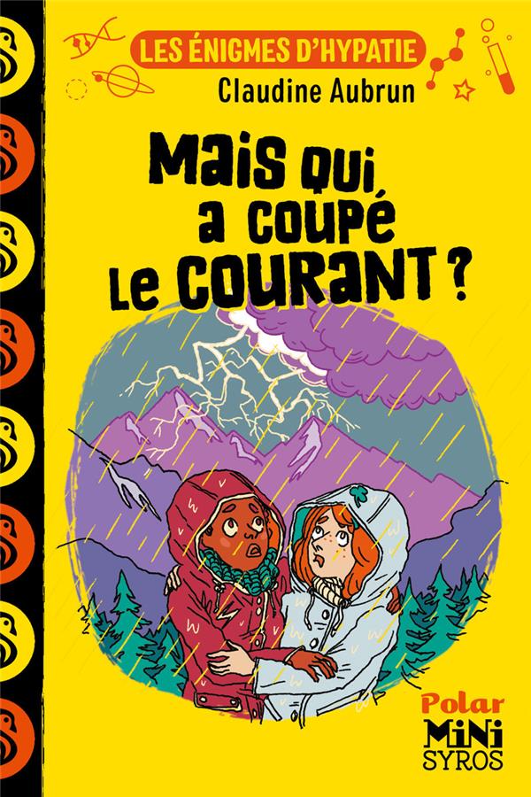 Les énigmes d'Hypatie : mais qui a coupé le courant ?