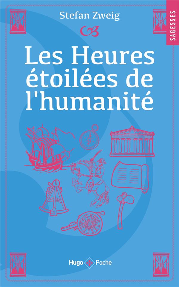 Les heures étoilées de l'humanité